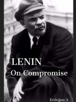 Lenin On Compromise