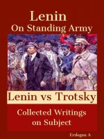 Lenin VS Trotsky On Standing Army