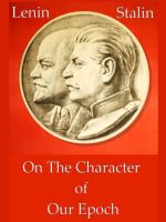 On The Character Of Our Epoch