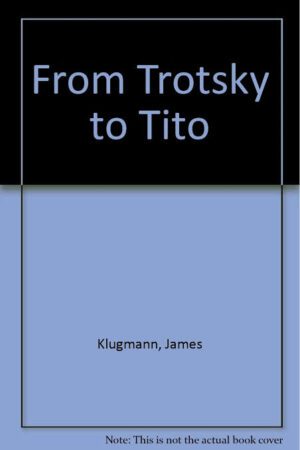 From trotsky to Tito