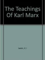 Teachings of Karl Marx by V.I. Lenin