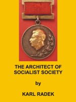 The Architect Of Socialist Society