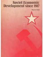 Soviet Economic Development since 1917