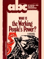 What Is the Working People's Power?