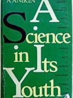 A Science In Its Youth