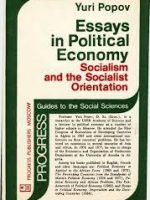 Essays in Political Economy: Socialism and the Socialist Orientation