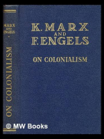 K.Marks and Engles on Colonialism