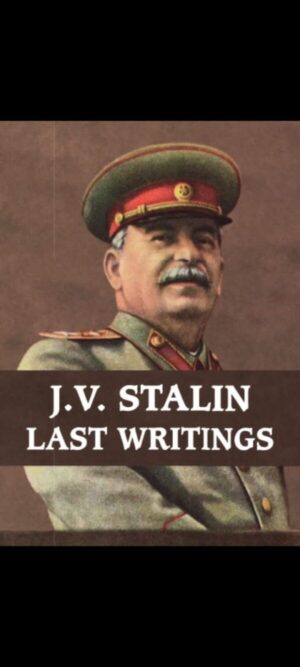 J.V Stalin Last Writings